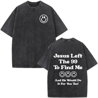 Jesus left the 99 to find me-Black